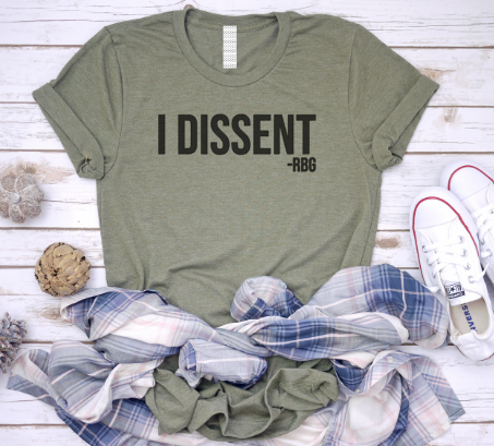 I DISSENT -RBG