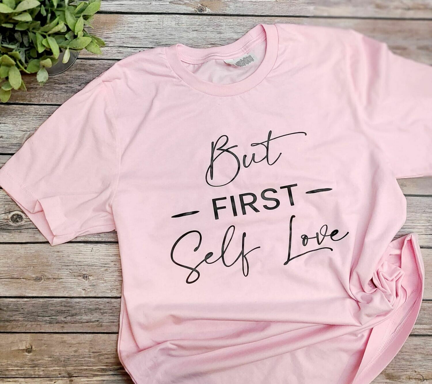 But First Self Love