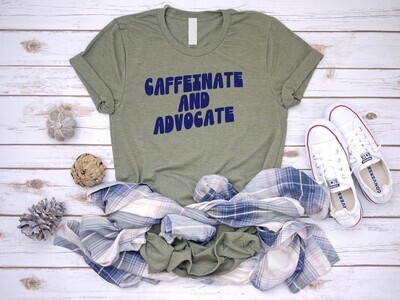 Caffeinate and Advocate