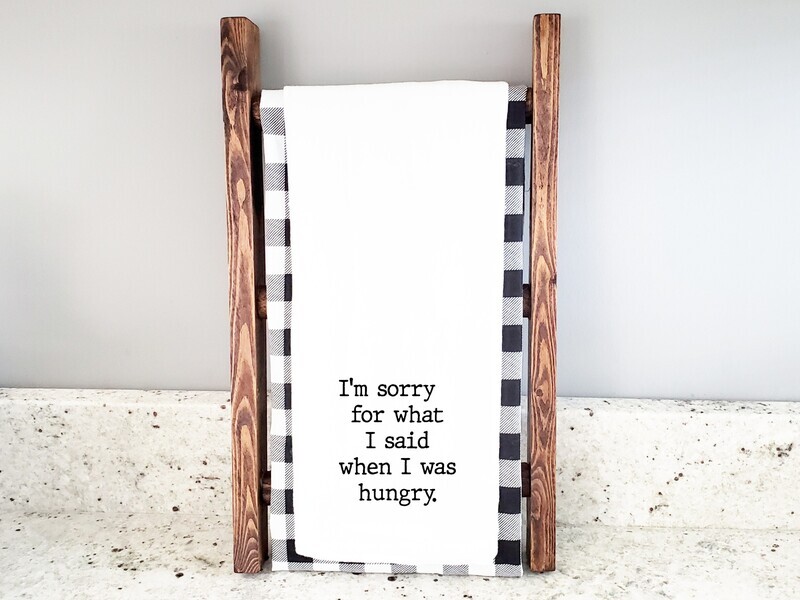 Towel I&#39;m sorry for what I said when I was hungry