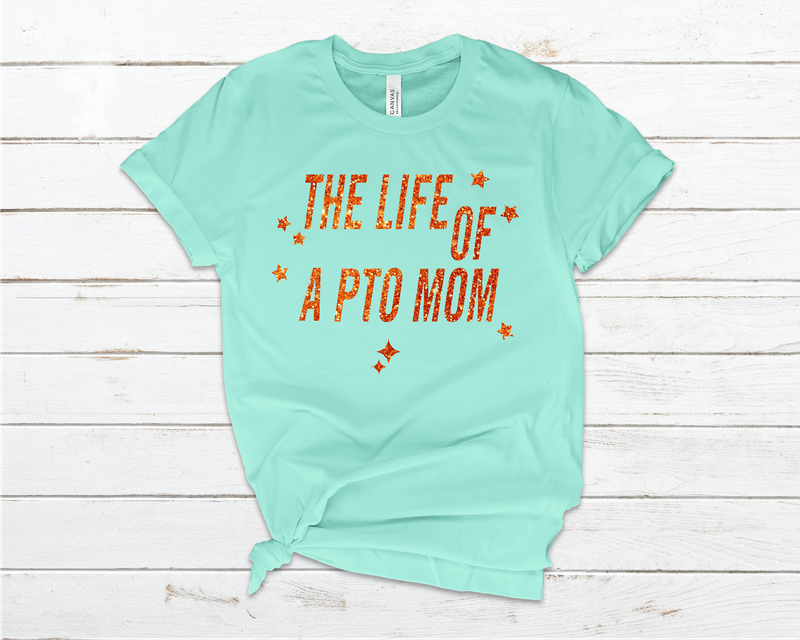 LIFE OF A PTO MOM