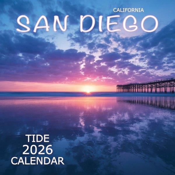 SAN DIEGO TIDE 2026 CALENDAR