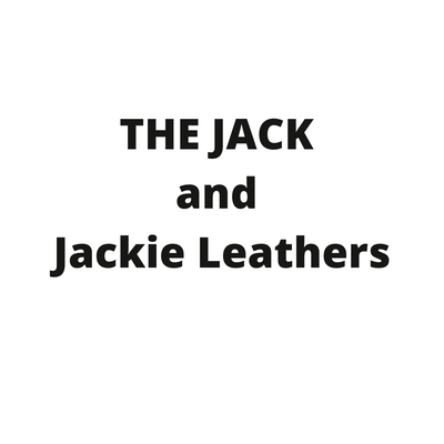 THE JACK and Jackie Leathers