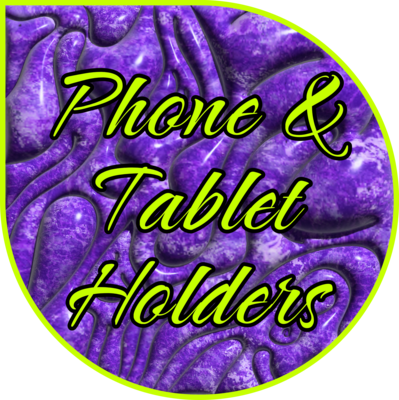 PHONE &amp; TABLET HOLDERS