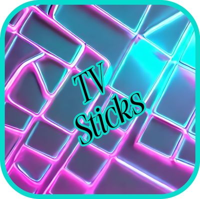 TV STICKS