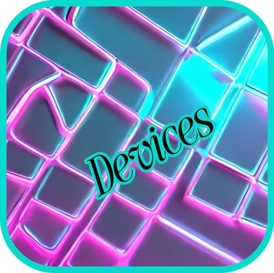 DEVICES