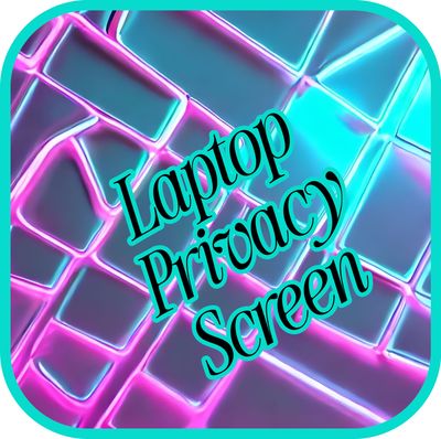 LAPTOP PRIVACY SCREENS