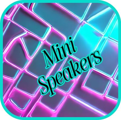 Mini Speakers