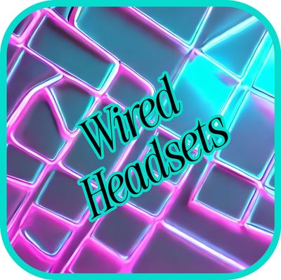 WIRED HEADSETS