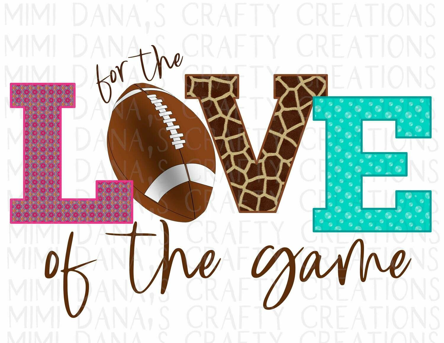 For The Love Of The Game Football Giraffe Print Clipart Transparent Png Jpg Svg Sublimation Dtg Printing Printables Instant Download