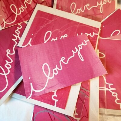 i love you - Handprinted Card