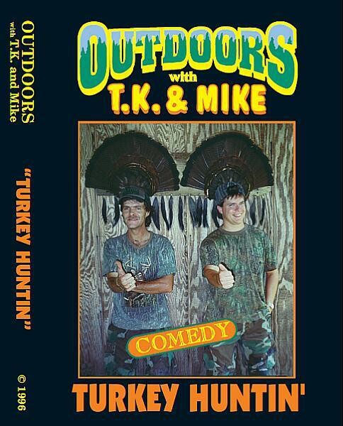TK and Mike Turkey Huntin&#39; DVD