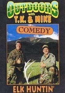 Tk and Mike Elk Huntin' DVD