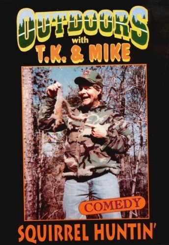 Tk and Mike Squirrel Huntin&#39; DVD