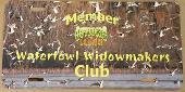 "Member Waterfowl Widowmakers Club" License Plate