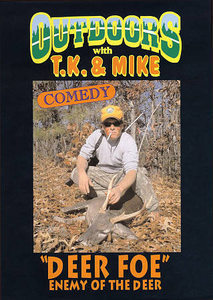 Deer Foe DVD TK and Mike