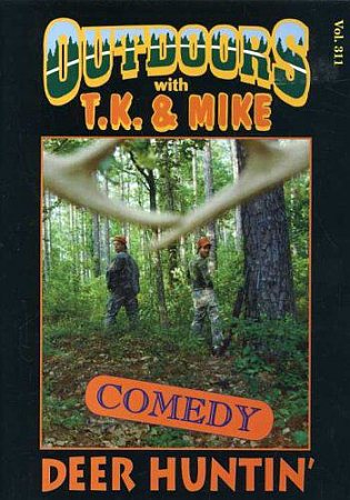 Deer Huntin' DVD TK & Mike