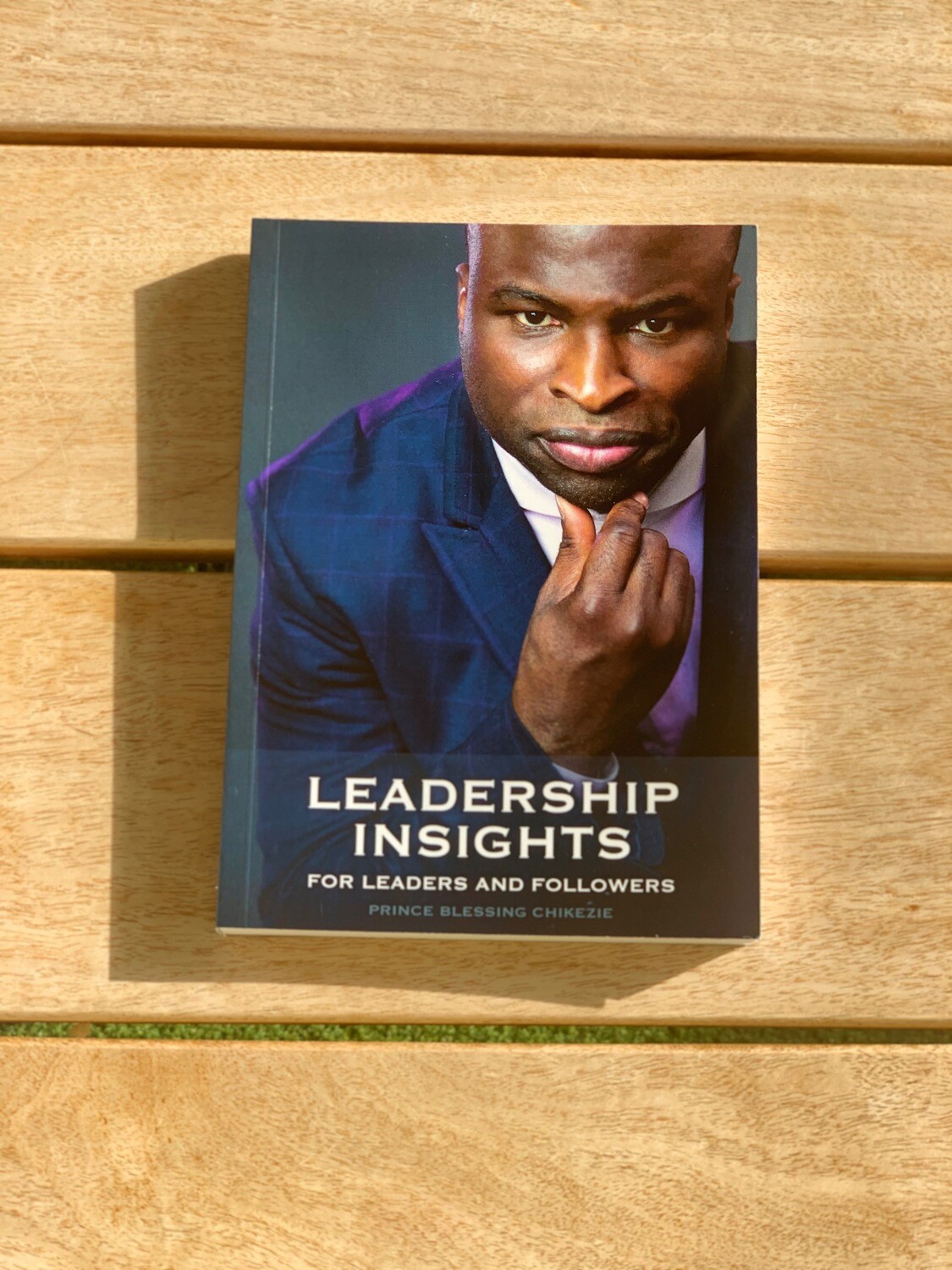 Leadership Insights For Leaders And Followers