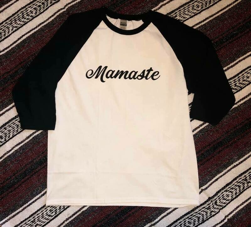 Mamaste Baseball Tees - Long or Short Sleeve
