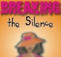 Breaking the Silence Digital Breaking the Silence Digital