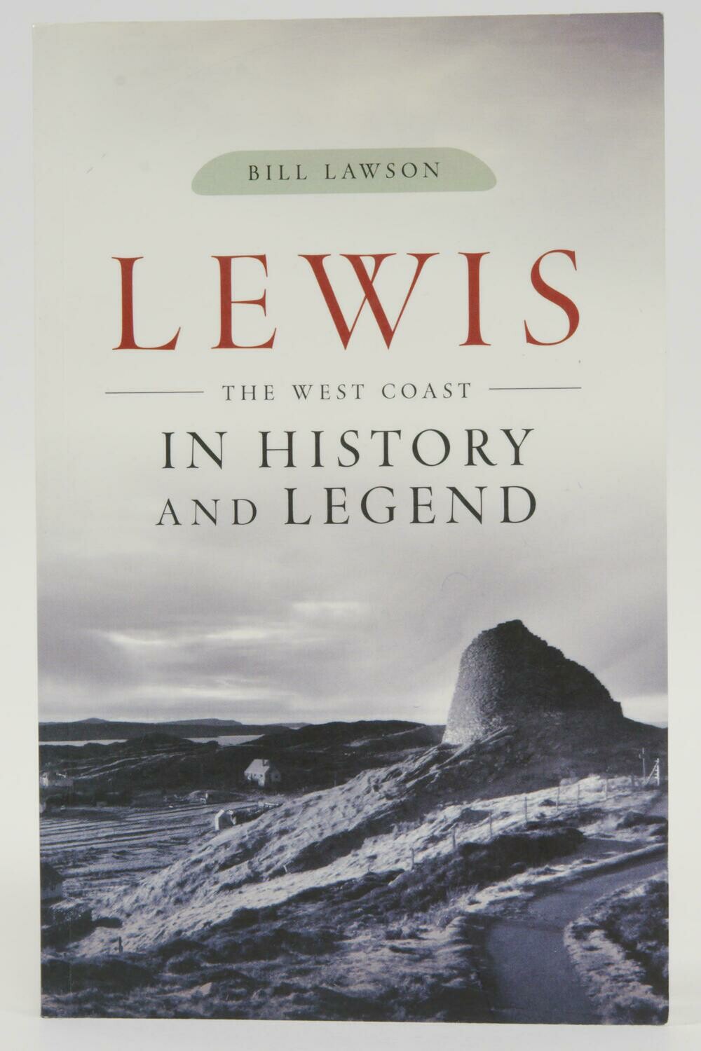 Lewis - The West Coast | In History and Legend