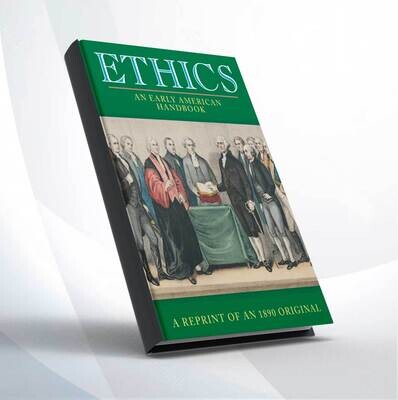 Ethics: An Early American Handbook