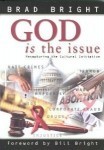 God is the Issue by Brad Bright