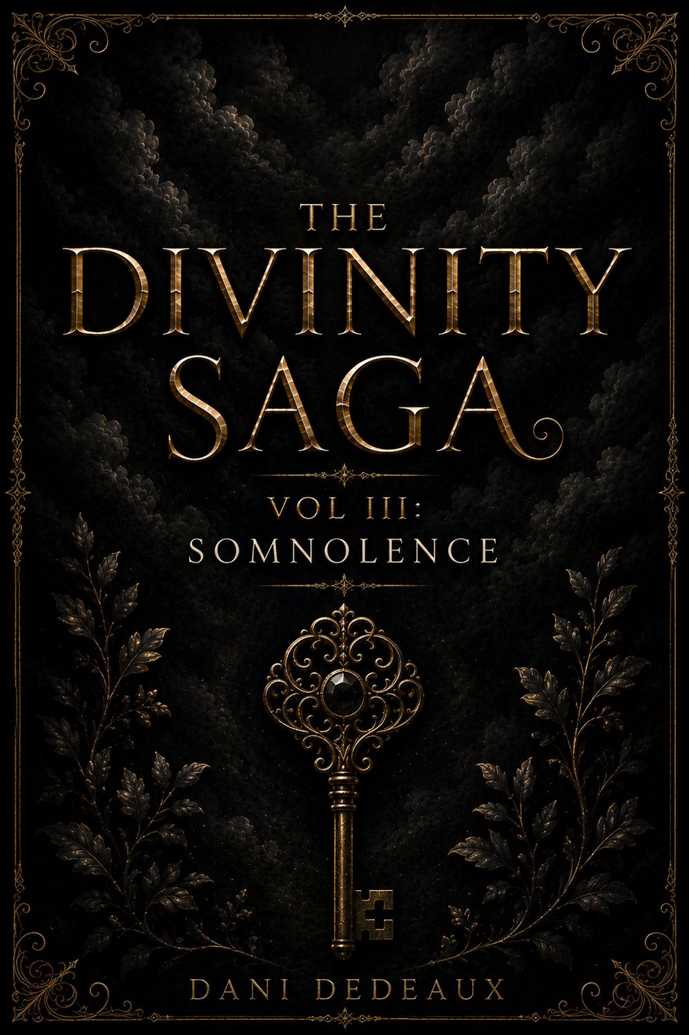 VOL III: SOMNOLENCE