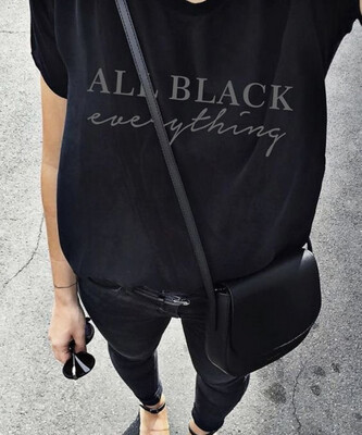 ALL BLACK everything Tee