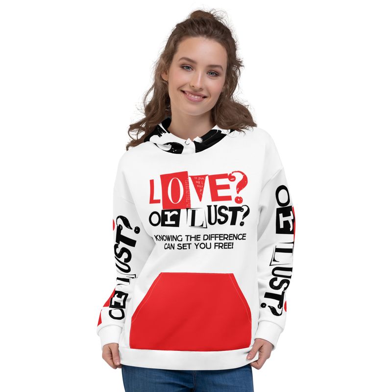LOVE OR LUST? KNOWING THE DIFFERENCE CAN SET YOU FREE Genderless Hoodie