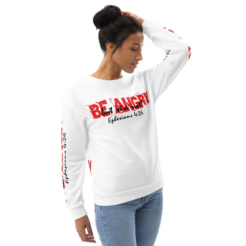 BE ANGRY BUT SIN NOT Sweatshirt