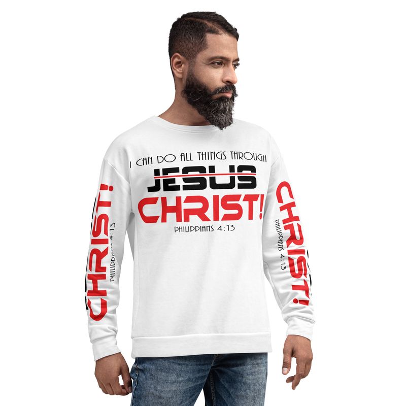 I CAN DO ALL THINGS THROUGH CHRIST Sweatshirt