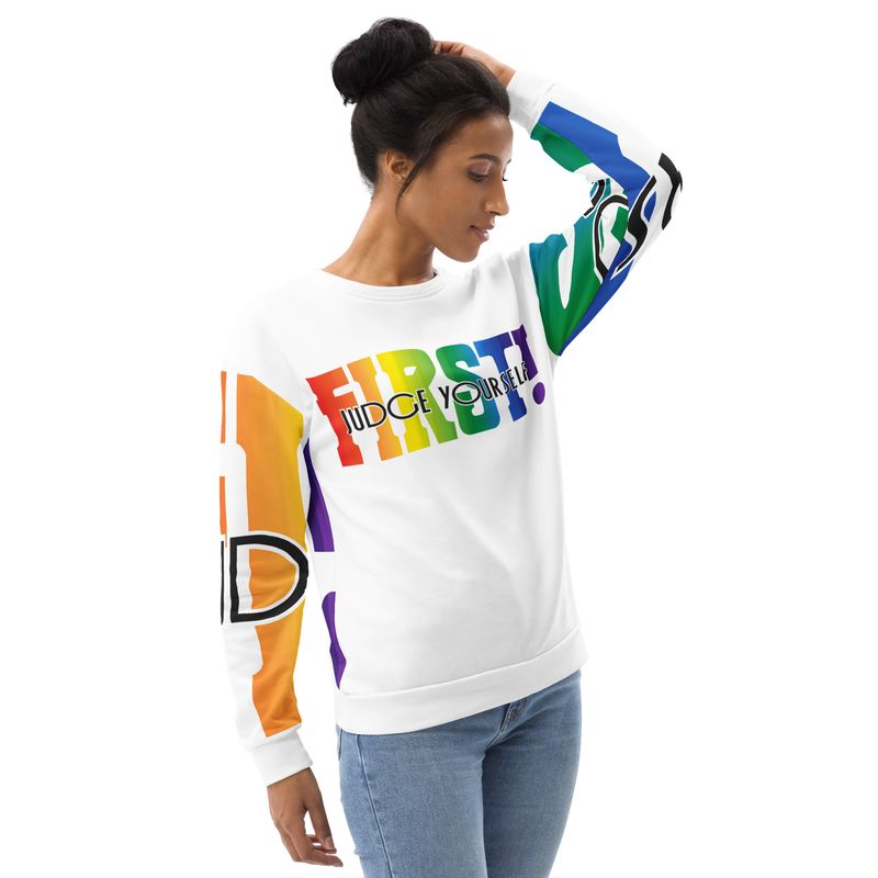 JUDGE YOURSELF FIRST Sweatshirt