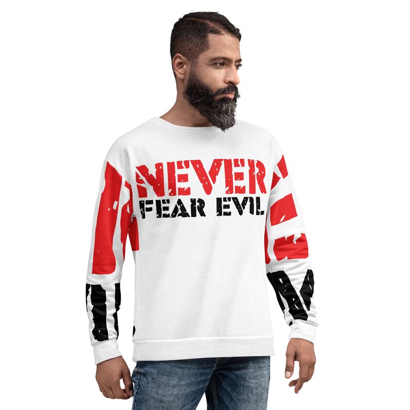 NEVER FEAR EVIL Sweatshirt