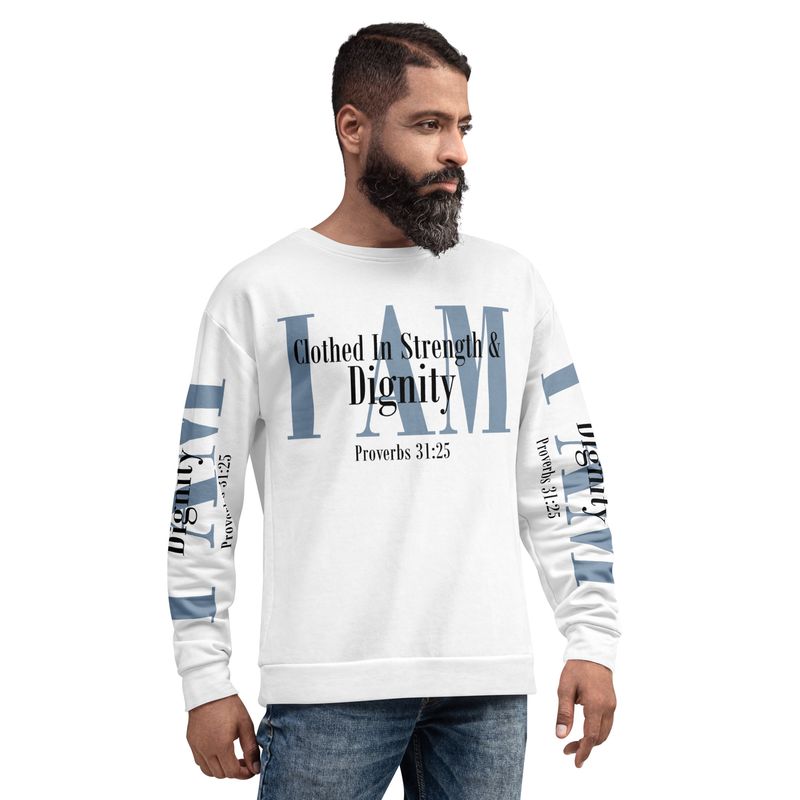 I AM CLOTHED IN STRENGTH &amp; DIGINITY Genderless Sweatshirt