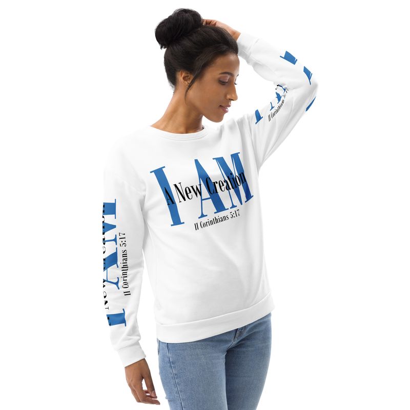 I AM A NEW CREATION Genderless Sweatshirt