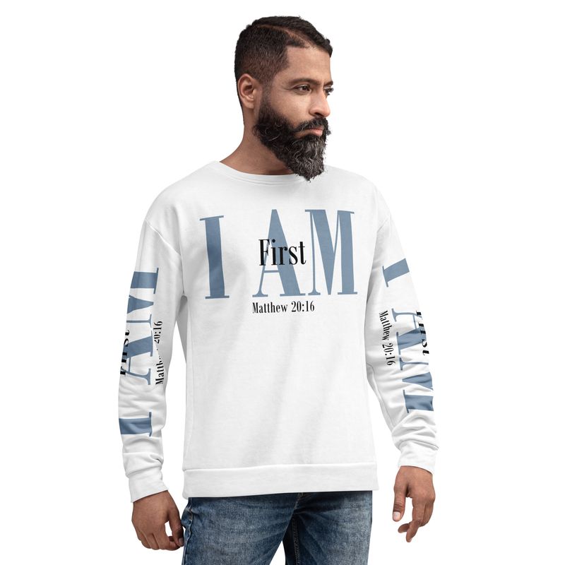 I AM FIRST Genderless Sweatshirt