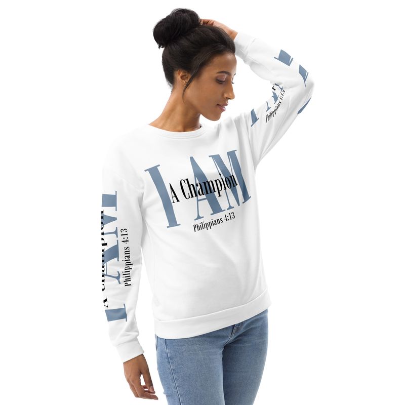 I AM A CHAMPION Genderless Sweatshirt