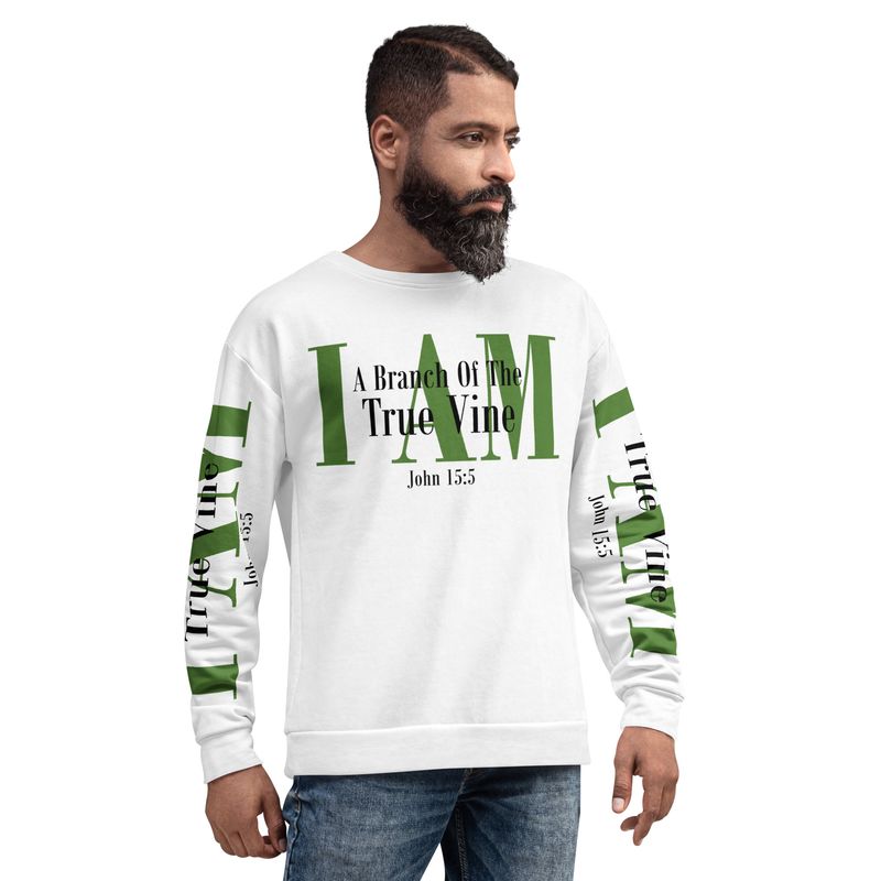 I AM A BRANCH OF THE TRUE VINE Genderless Sweatshirt