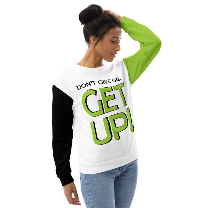 DON'T GIVE UP Genderless Sweatshirt