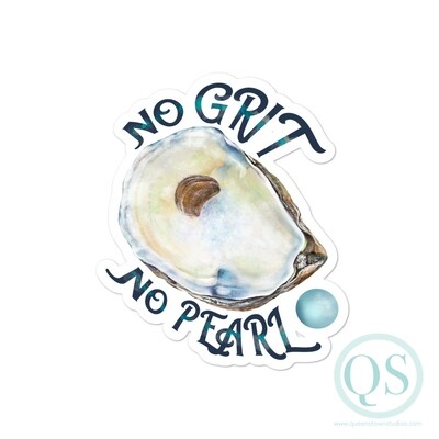 &quot;No Grit No Pearl&quot; Oyster Sticker