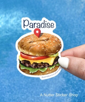 Cheeseburger located in Paradise, USA Vinyl Sticker