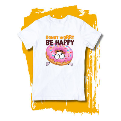 Punny T-shirt - &quot;Donut Worry, Be Happy&quot;