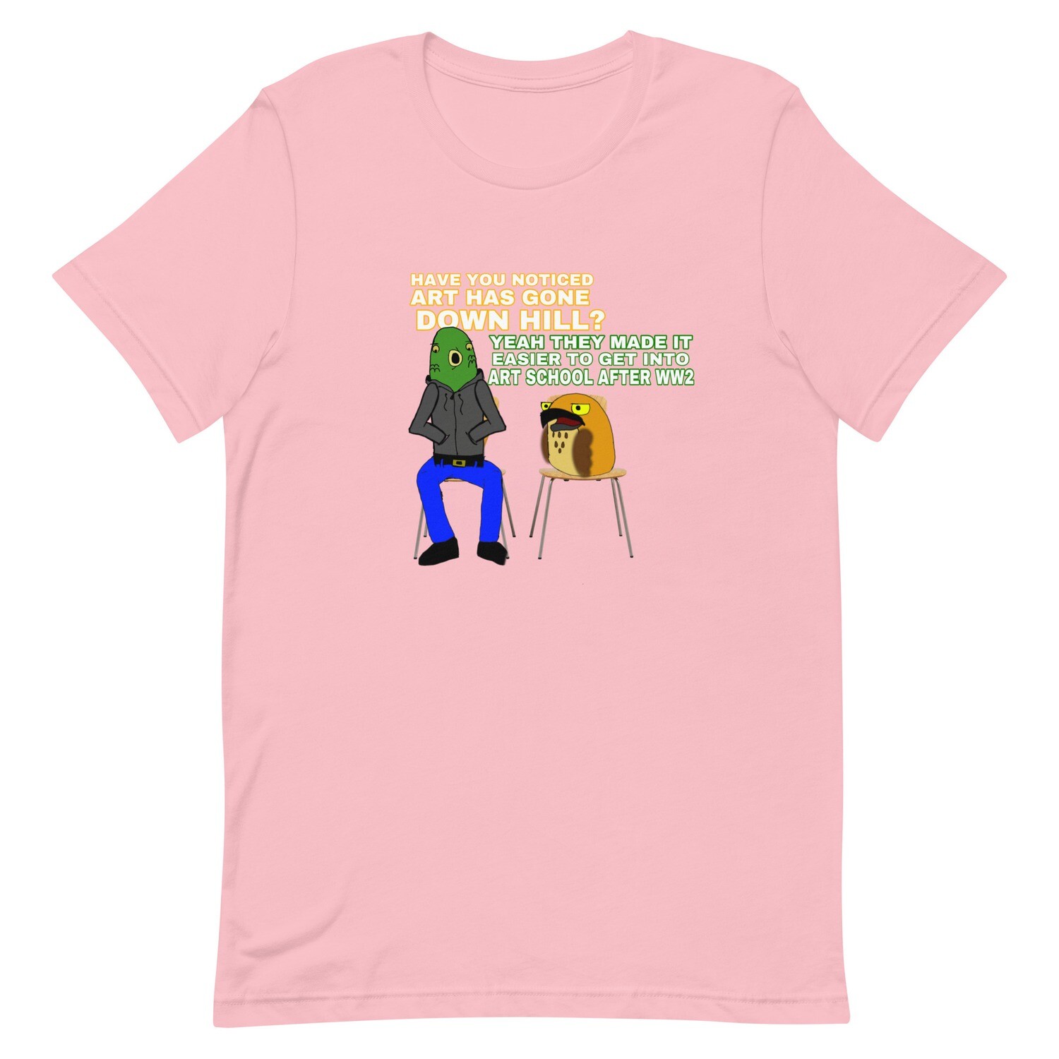 &quot;art down hill&quot; quote t-shirt