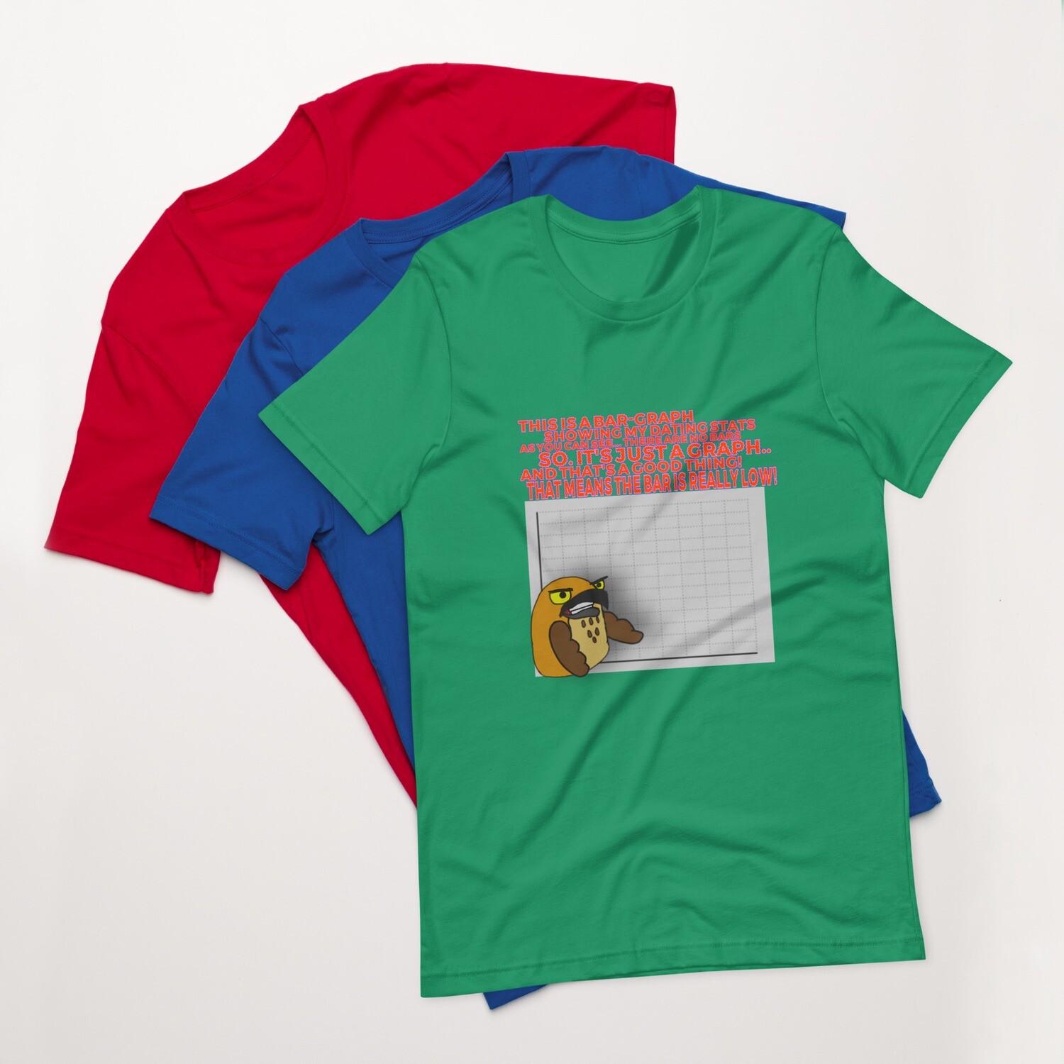 The Bar Graph of my love life t-shirt