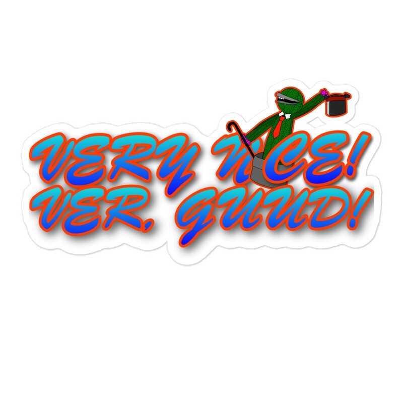 Very Nicer Ver Guud stickers