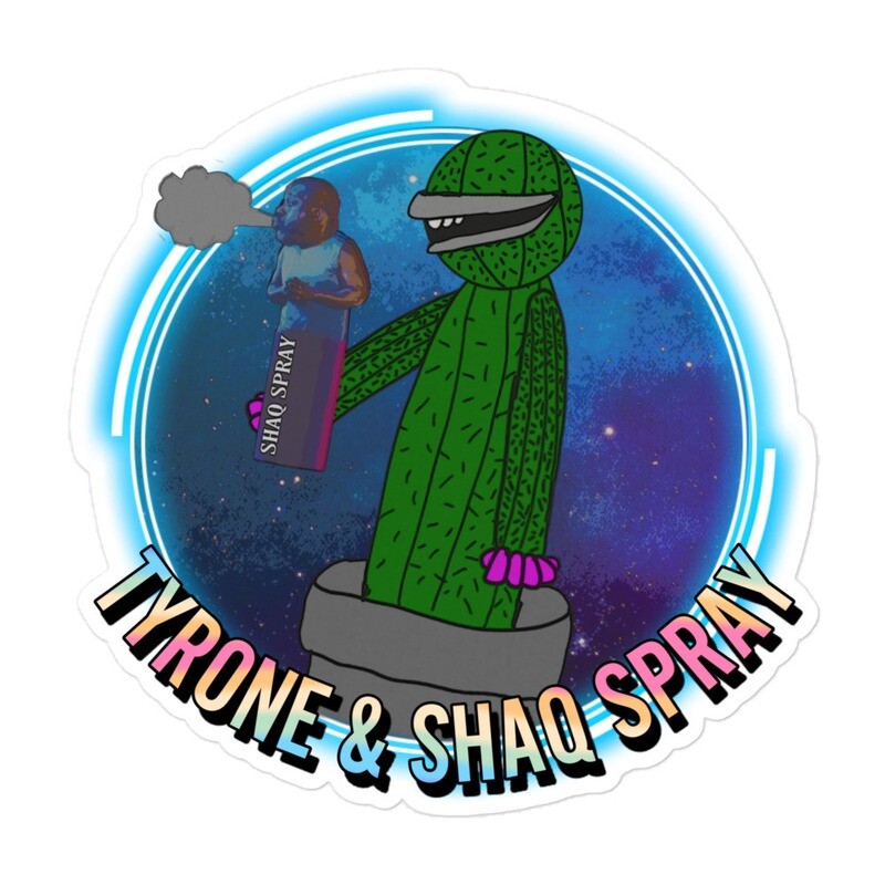 Tyrone &amp; Shaq Spray stickers