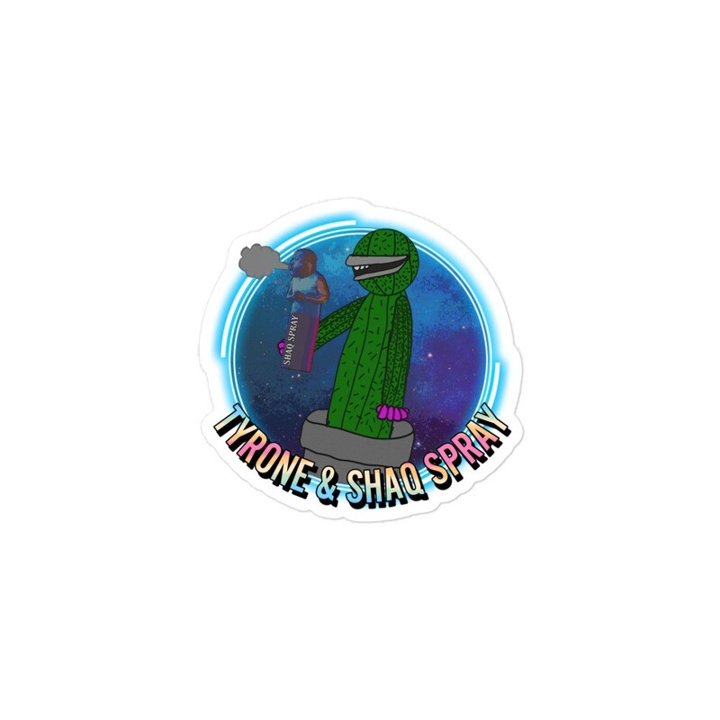 Tyrone &amp; Shaq Spray stickers