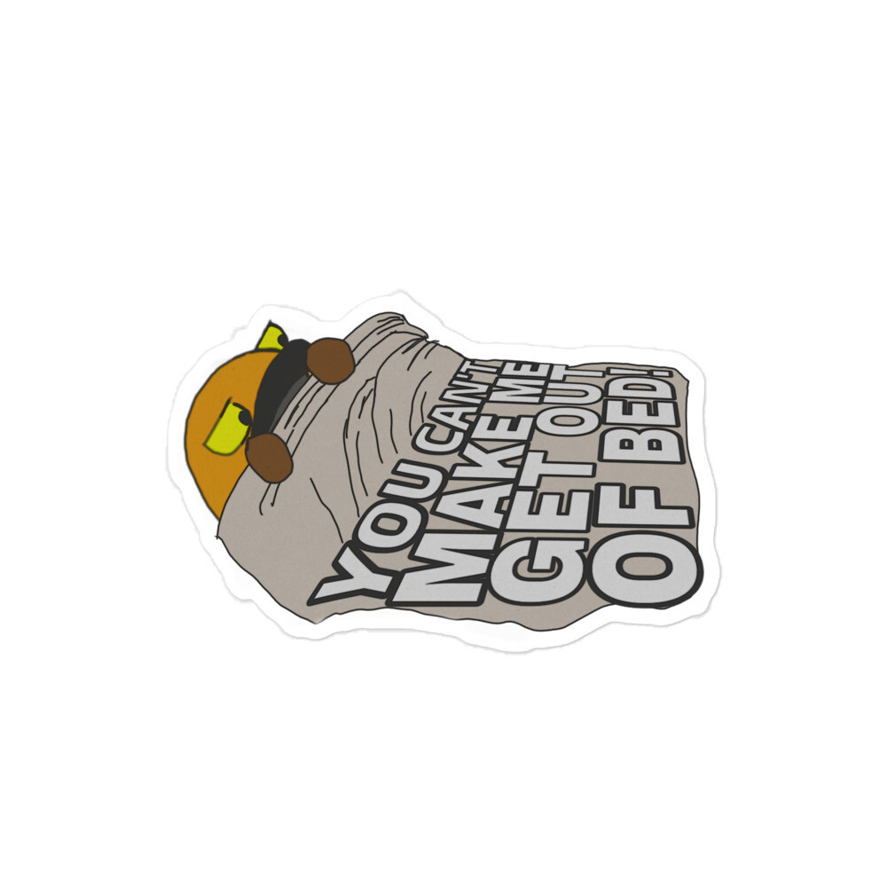 I&#39;m staying in bed stickers