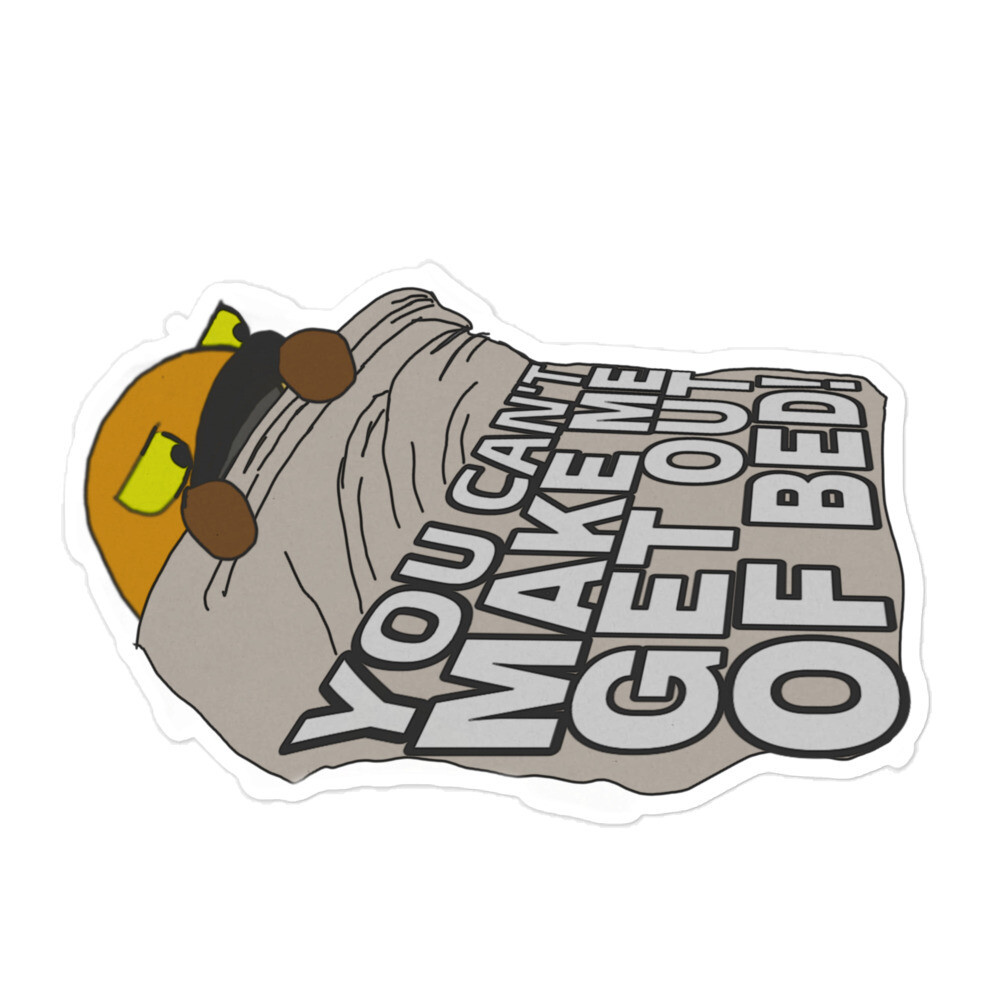 I&#39;m staying in bed stickers